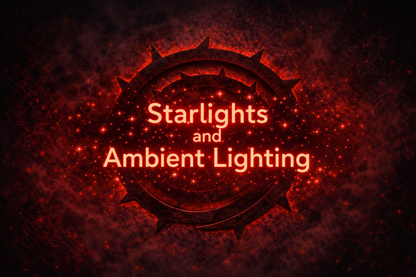 Starlights & Ambient Lighting